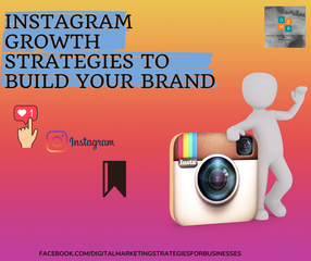 Instagram Growth Strategies To Build Your Brand