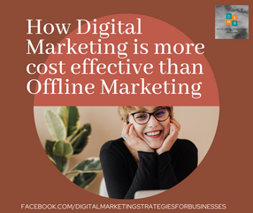 How Digital Marketing is more cost effective than Offline Marketing