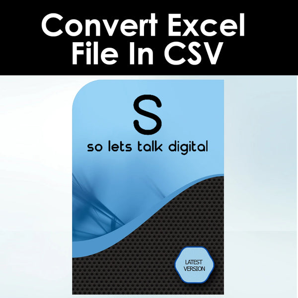 Convert Excel File in CSV